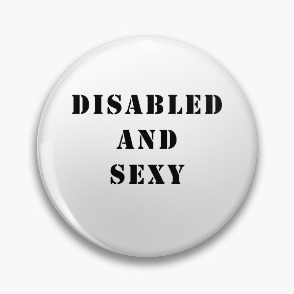 Item preview, Disabled And Sexy designed and sold by liiammackenziie.