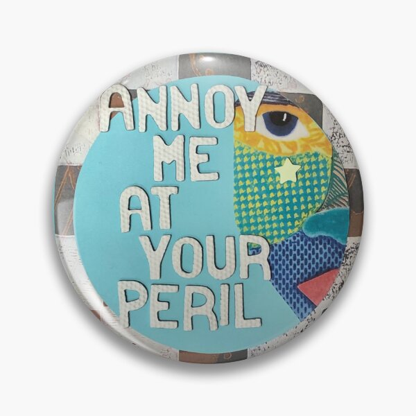 Item preview, Annoy Me At Your Peril With Checkerboard designed and sold by prunellaparsnip.