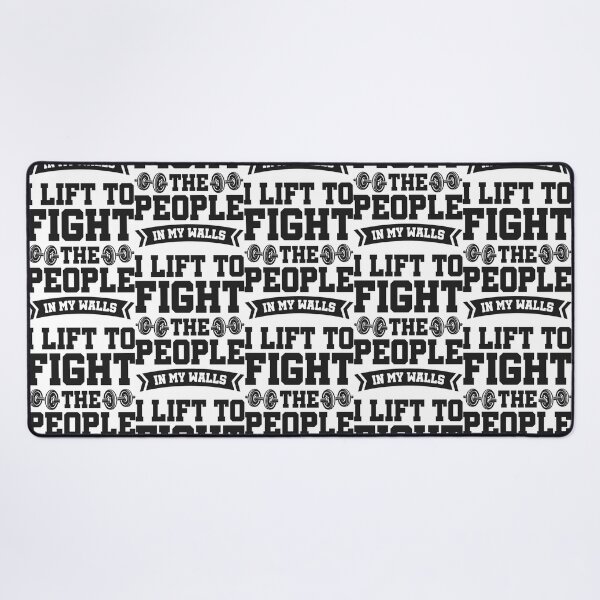 Item preview, I lift to fight the people in my walls - Simple Black and White Lifting Quotes Sayings Meme Sarcasti designed and sold by quaroi15.