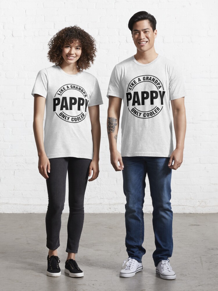 PAPA like a Grandpa ONLY COOLER Father's Day Papa Definition T-Shirt