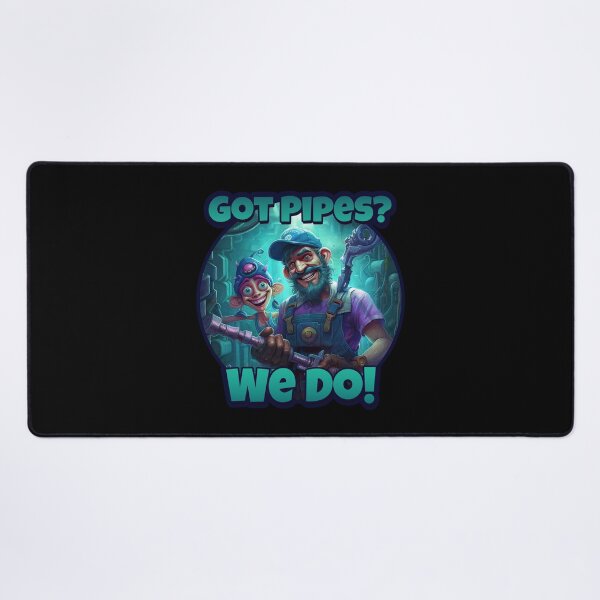 Item preview, Got Pipes? We Do! - Funny Plumber Design designed and sold by danielliamgill.