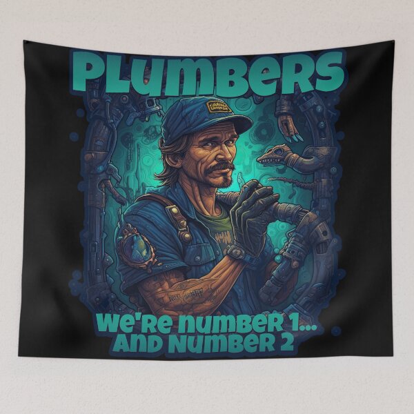 Item preview, Plumbers: We're Number 1... And Number 2 - Funny Plumber Design designed and sold by danielliamgill.