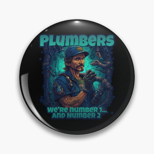 Item preview, Plumbers: We're Number 1... And Number 2 - Funny Plumber Design designed and sold by danielliamgill.