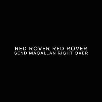 Artwork thumbnail, Red Rover Red Rover Send Macallan Right Over by FreshSqueezedCo