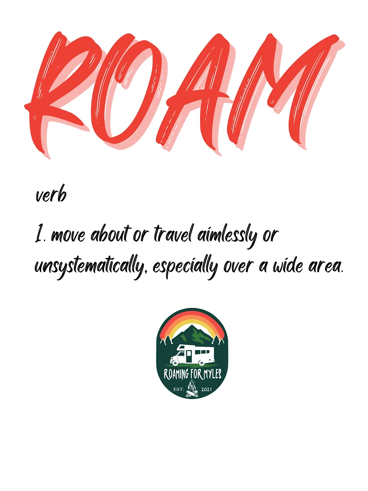 Thumbnail 7 of 7, Oversized T-Shirt, ROAM Definition designed and sold by Roaming For Myles.