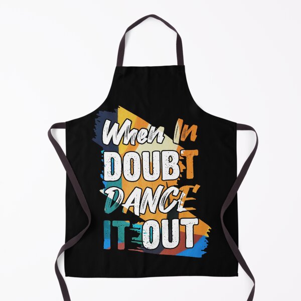 Item preview, When In Doubt, Dance It Out designed and sold by Quoterasi.