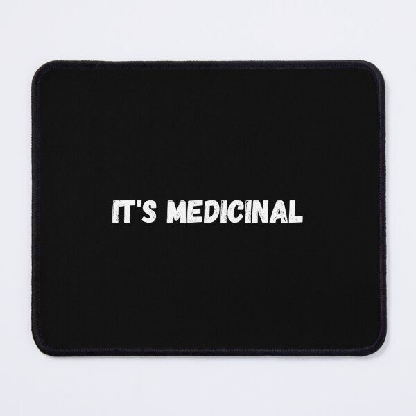 Item preview, It's medicinal - Funny weed designed and sold by shanesil.