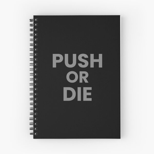Item preview, PUSH or DIE designed and sold by yaytse.