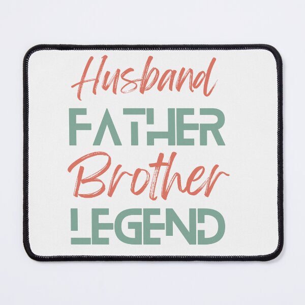 Item preview, Husband Father Brother Legend designed and sold by Simo0455.