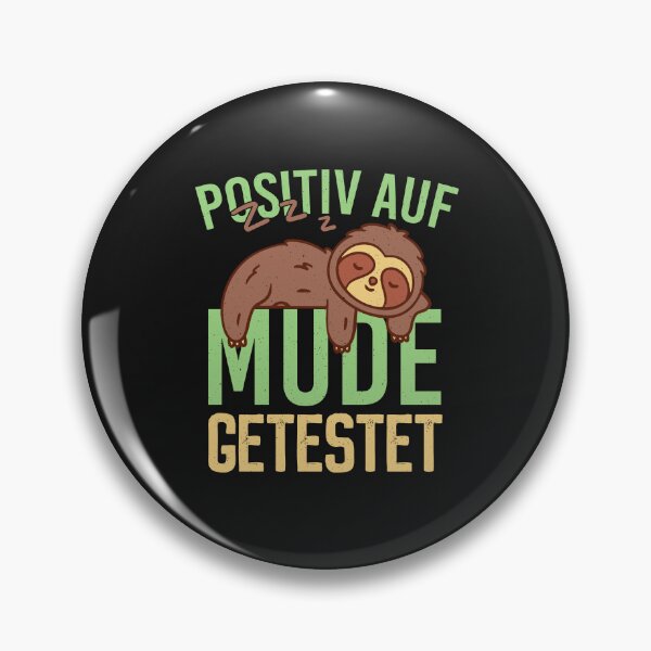 Item preview, Tested positive for Tired - Sloth designed and sold by ChrisFeil.