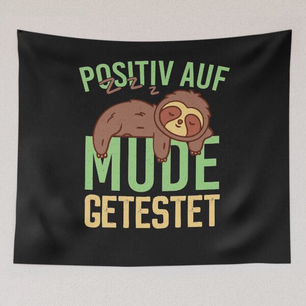 Item preview, Tested positive for Tired - Sloth designed and sold by ChrisFeil.