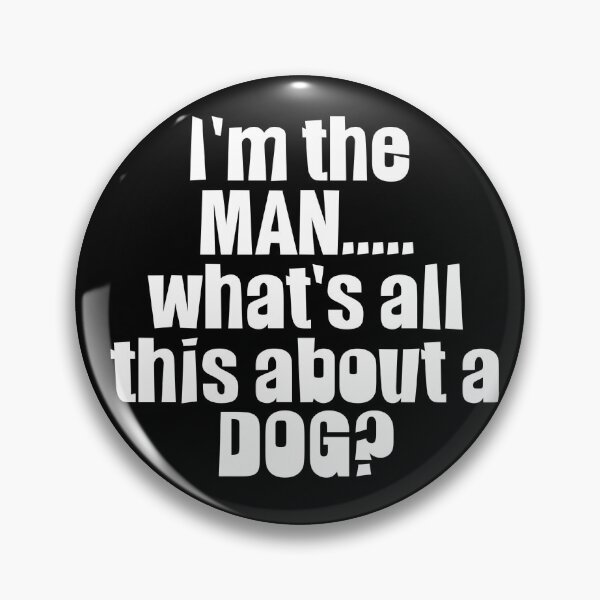 Item preview, Man about a Dog designed and sold by Brother Adam.