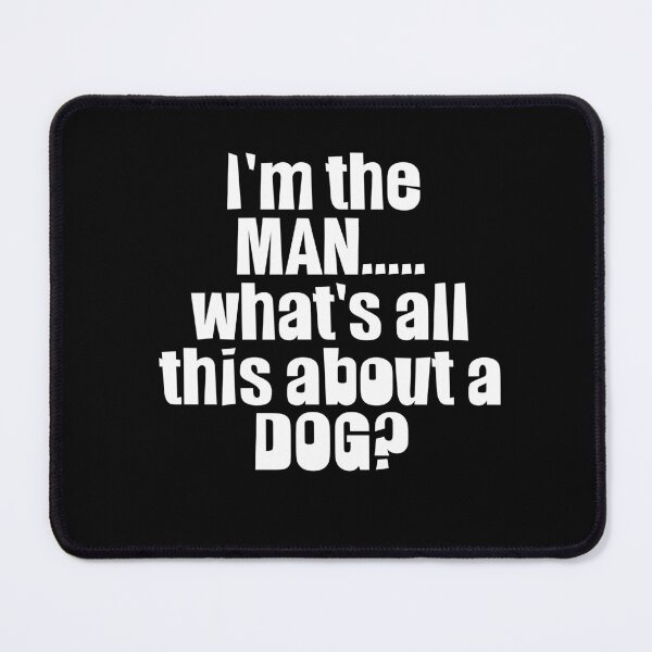 Item preview, Man about a Dog designed and sold by Brother Adam.