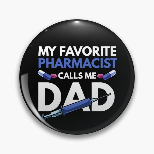 Item preview, My Favorite Pharmacist Calls Me Dad Pharmacy designed and sold by Pubi.