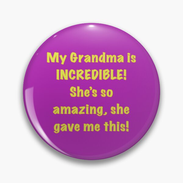 Item preview, Grandma is Incredible designed and sold by Black-Orc.