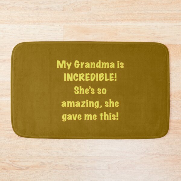 Item preview, Grandma is Incredible designed and sold by Black-Orc.