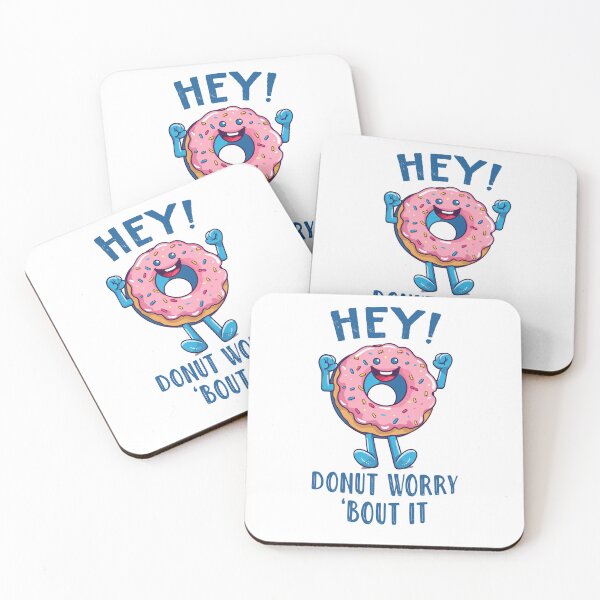 Item preview, Hey! Donut Worry About it Donut Pink Sprinkles Cute Positive Happy Donut Funny Donut Lover designed and sold by EmilyFNM3D.