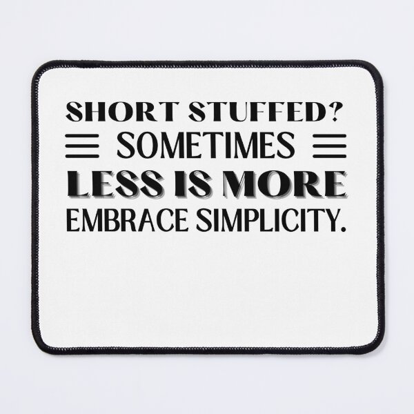 Item preview, Short Stuffed? designed and sold by engraphica.