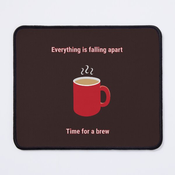 Item preview, Time for a brew designed and sold by Incognito Design.