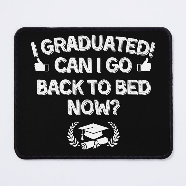 Item preview, Funny Can I Go Back to Bed Shirt Graduation Gift For Him Her designed and sold by bestic.