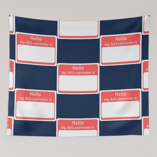 Item preview, Hello, my AO3 username is... designed and sold by blurise35.