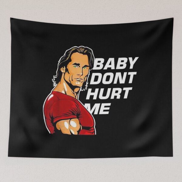 Item preview, Baby Don't Hurt Me designed and sold by eviltomo.