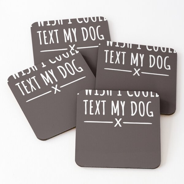 Item preview, I Wish I Could Text My Dog  designed and sold by SandraFaust.