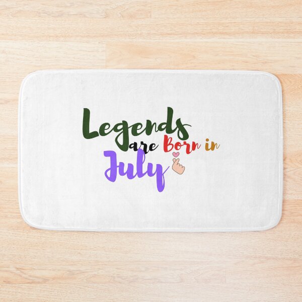 Item preview, Legends are Born in July designed and sold by Sanan Israyilli.