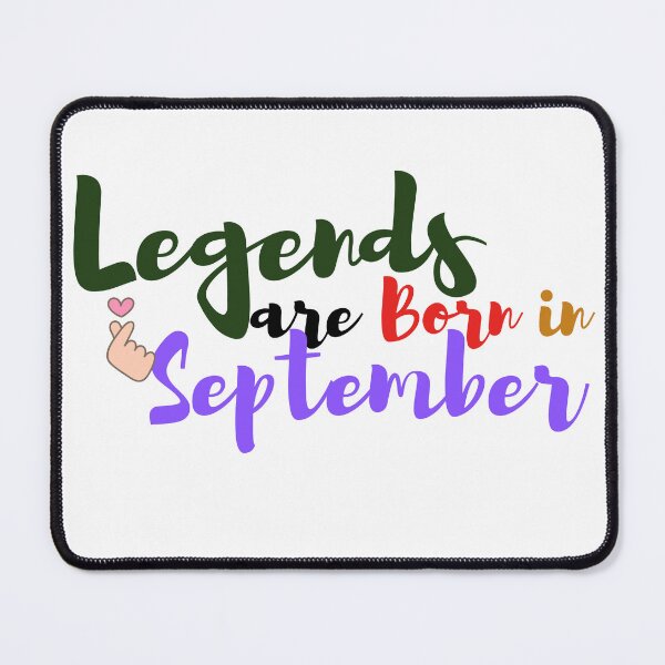 Item preview, Legends are Born in September designed and sold by Sanan Israyilli.