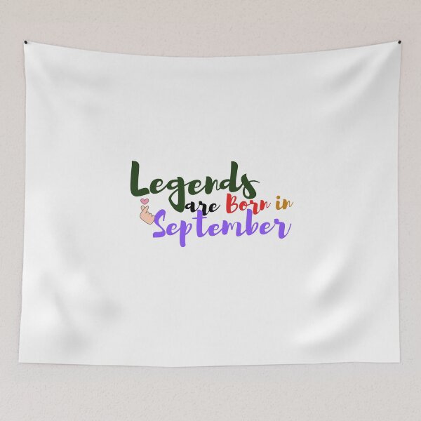 Item preview, Legends are Born in September designed and sold by Sanan Israyilli.