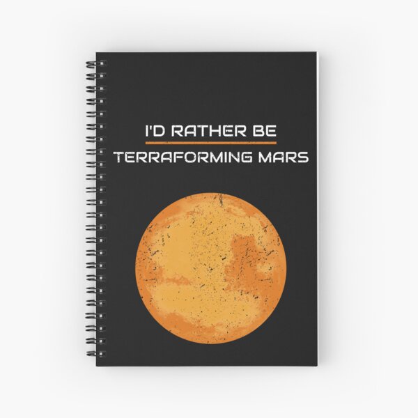 Item preview, I'D RATHER BE TERRAFORMING MARS designed and sold by MurmuringShop.