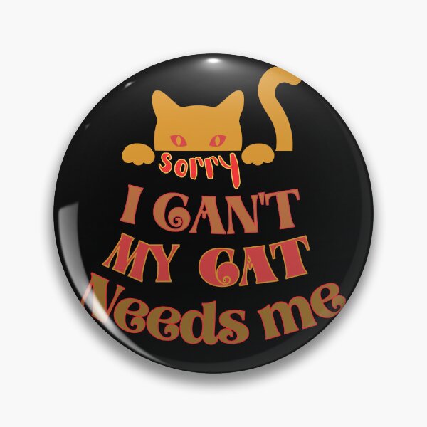 Item preview, sorry i cant my cat needs me - Pet designed and sold by word2world.
