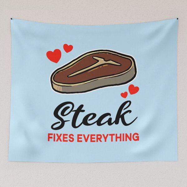 Item preview, Steak fixes everything designed and sold by jonmlam.