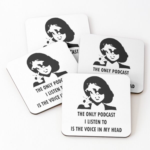 Item preview, The only podcast I listen to is the voice in my head designed and sold by Lowgik.