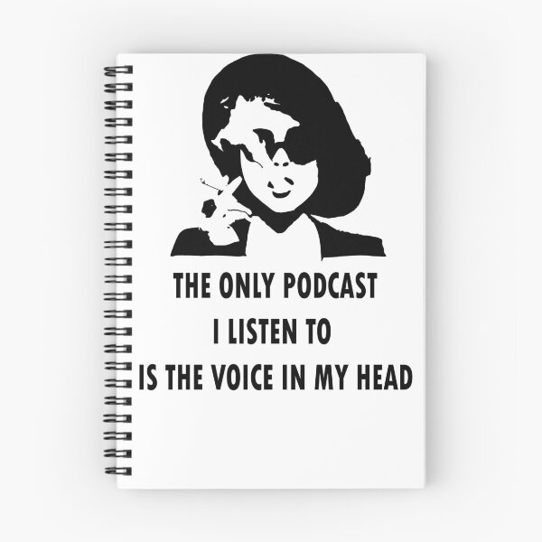 Item preview, The only podcast I listen to is the voice in my head designed and sold by Lowgik.