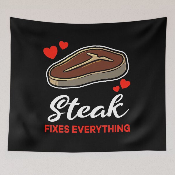 Item preview, Steak fixes everything saying designed and sold by jonmlam.