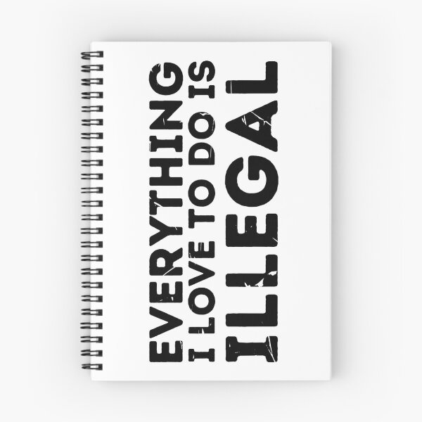 Item preview, Everything i love to do is illegal designed and sold by Retroshore.