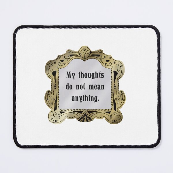 Item preview, ACIM lesson 10 My thoughts do not mean anything designed and sold by Amanda Webster.
