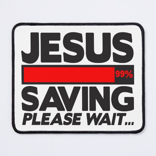 Item preview, JESUS SAVING Please Wait designed and sold by plushism.