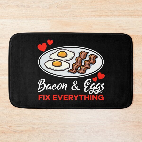 Item preview, Bacon and Eggs fix everything saying designed and sold by jonmlam.