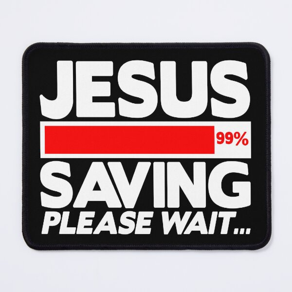 Item preview, JESUS SAVING Please Wait designed and sold by plushism.
