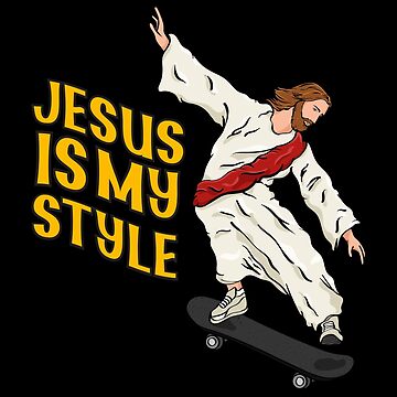 Artwork thumbnail, Jesus Skateboarding - Jesus Is My Style by ChristlikeMerch