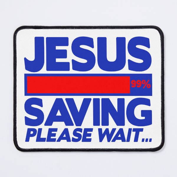 Item preview, JESUS SAVING Please Wait designed and sold by plushism.