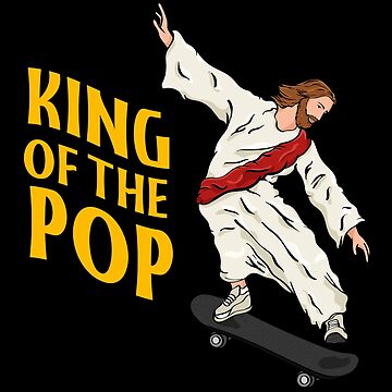 Artwork thumbnail, Jesus Skateboarding - King Of The Pop by ChristlikeMerch