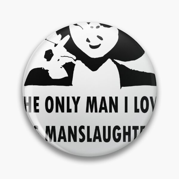 Item preview, The Only man I love is Manslaughter designed and sold by Lowgik.