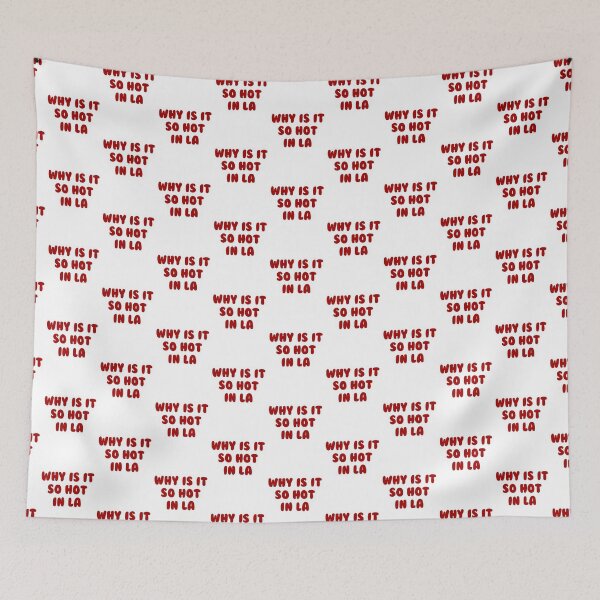 Item preview, why is it so hot in la106 designed and sold by chohiep88.