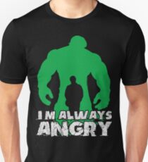 I'm Always Angry! Unisex T-Shirt