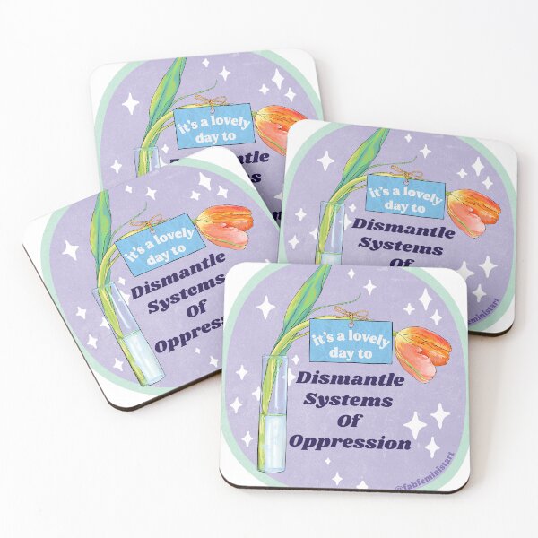 Item preview, It's A Lovely Day TO Dismantle Systems Of Oppression designed and sold by fabfeminist.