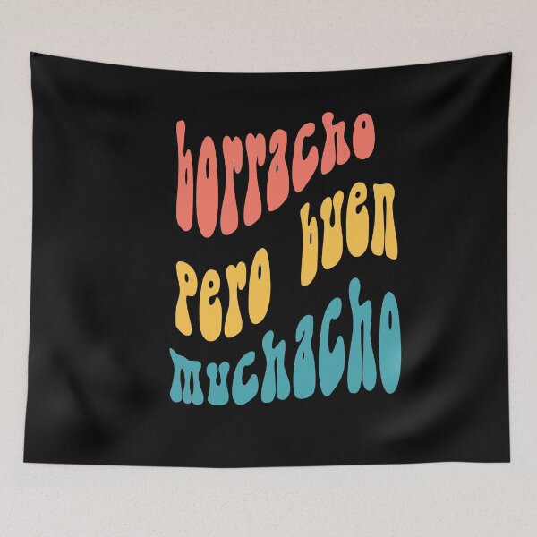 Item preview, borracho pero buen muchacho designed and sold by jkrphoto.