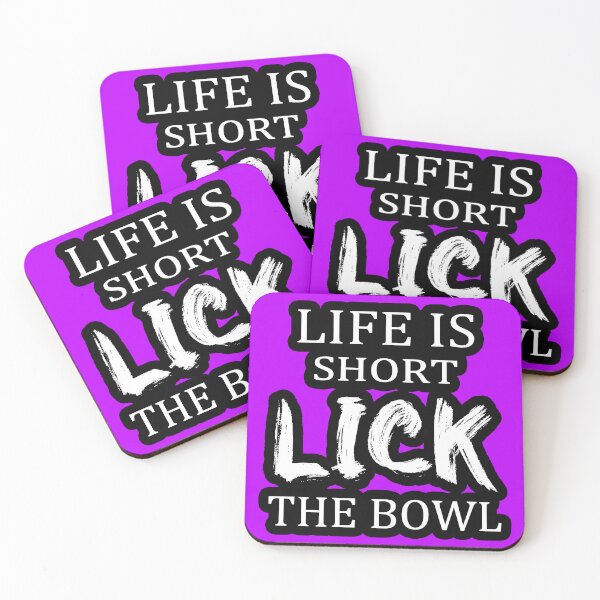 Item preview, Life is short LICK the bowl – Funny Cooking – Bakers gift – kitchen humor – love cookies - EAT CAKE - Chef - Funny gift designed and sold by originalsusie.